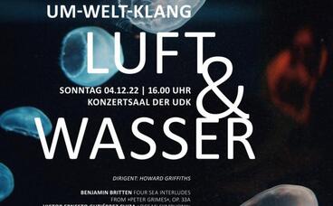 Luft & Wasser - Um-Welt-Klang: Berliner Symphoniker, Ltg. Howard Griffiths 