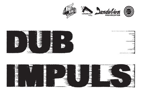 DUBIMPULS feat. AMPLIFAYAH MUSIC-CREW (Zagreb/ Kroatien)
