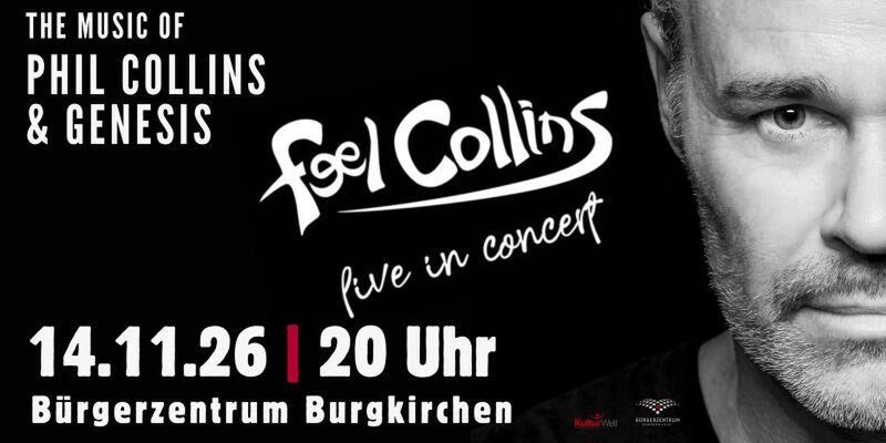 The Music of Phil Collins & Genesis - Feel Collins in Concert