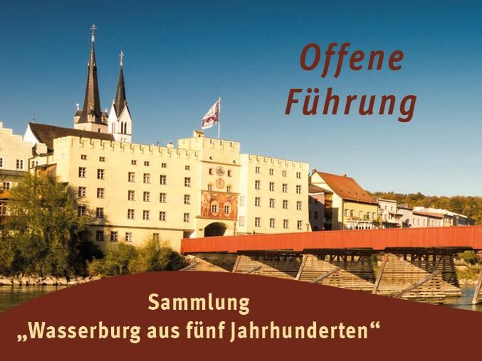 "Wasserburg aus fünf Jahrhunderten"