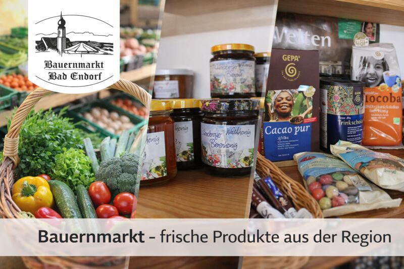 Bauernmarkt Bad Endorf – Vielfalt aus der Region