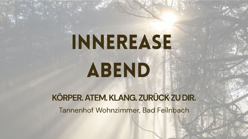 InnerEase Abend
