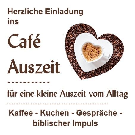 Café Auszeit - Kaffee, Kuchen und Gespräche