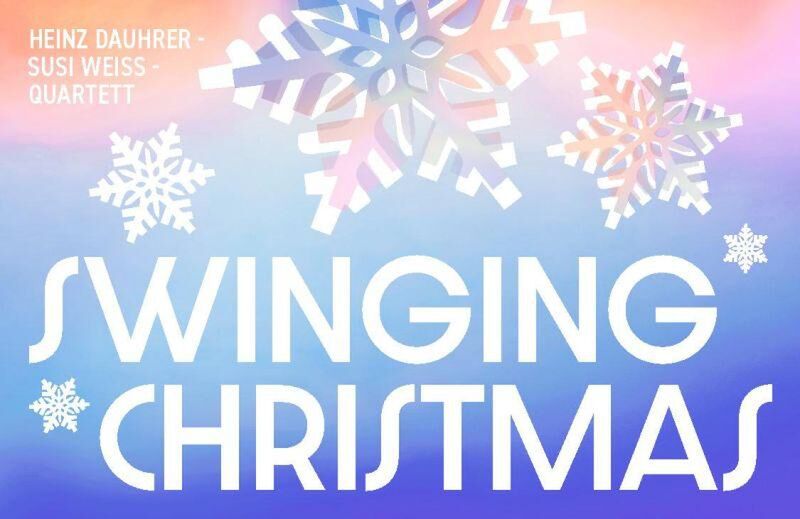 Swinging Christmas: Heinz Dauhrer & Susi Weiss-Quartett