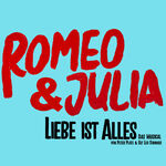 Romeo und Julia - Liebe ist alles
