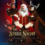 DIE STILLE NACHT - Das Weihnachtsmusical