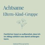 Achtsame Eltern-Kind-Gruppe "Liegelinge"