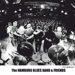 The Hamburg Blues Band & Friends. feat. Krissy Matthews, Ina Forsman, Will Wilde, Dani Wilde, Stephan Graf