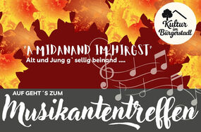 Musikantentreffen - A Midanand im Hirgst - Schaufling