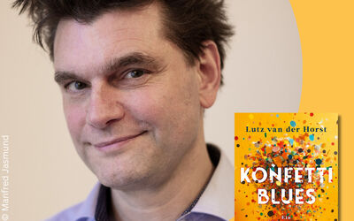 Lutz van der Horst, Konfetti-Blues, Lesung & Gespräch