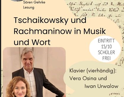 Tschaikowsky und Rachmaninow in Musik und Wort