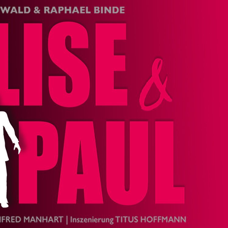 ELISE & PAUL - Eine Musical Dramedy!