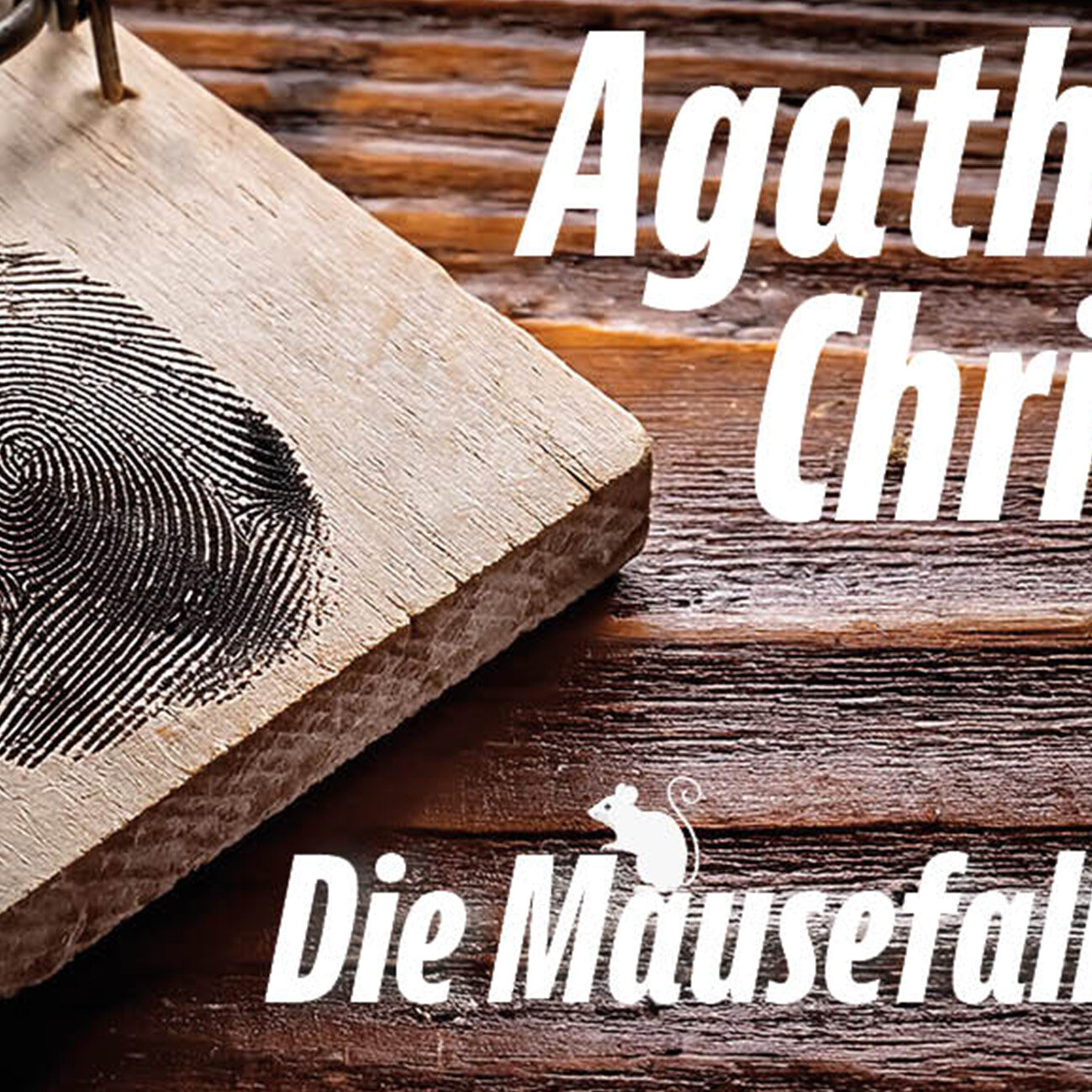 "Die Mausefalle" nach Agatha Christie - verlegt vom 16.03.2025