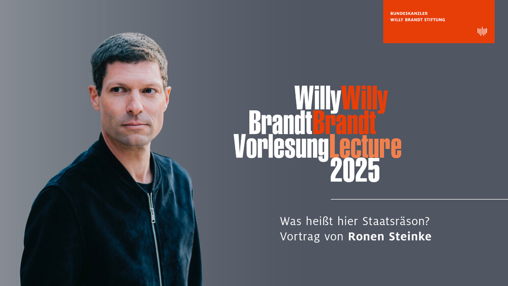 Willy Brandt Lecture 2024 mit Ronen Steinke