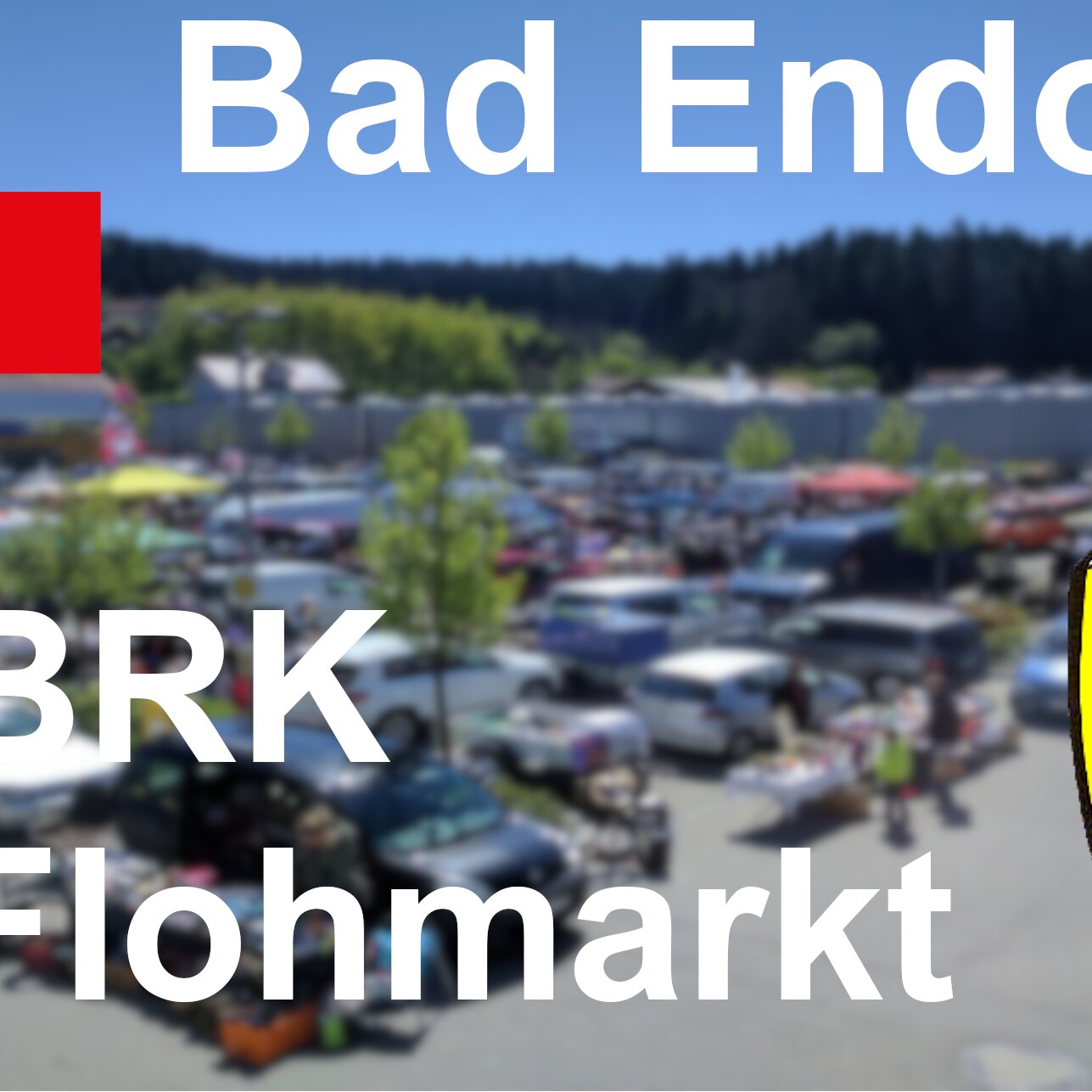 Bad Endorfer BRK Flohmarkt