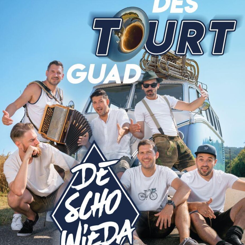 DeSchoWieda: Des tourt guad