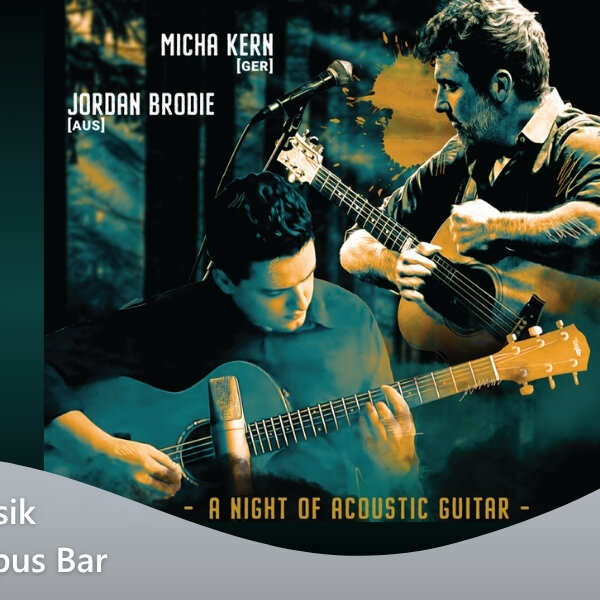 Micha Kern & Jordan Brodie – Fingerstyle vom Chiemgau bis Australien