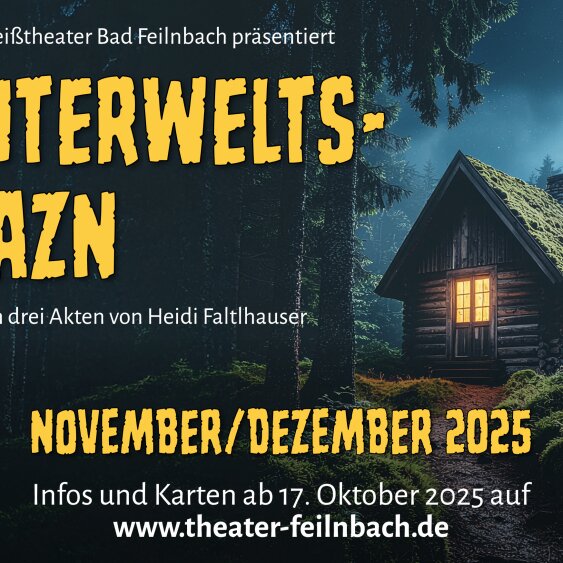 Theater für alle - "Hinterweltsboazn" des Edelweiß Theater Bad Feilnbach