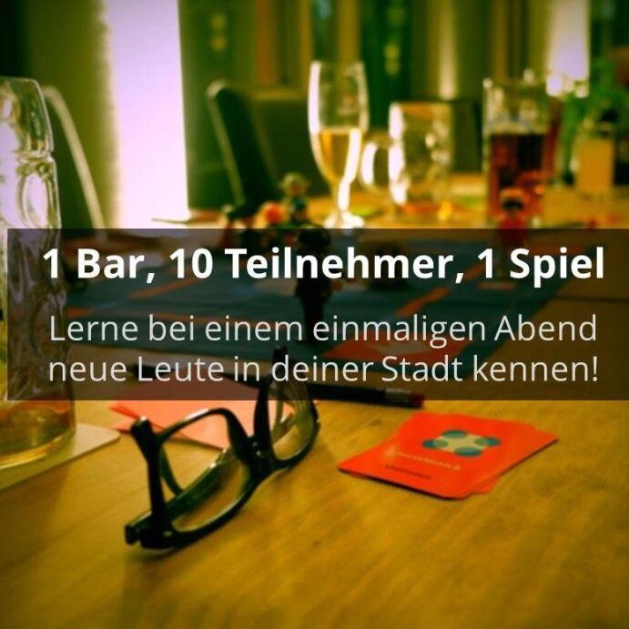 Socialmatch München – 1 Bar, 10 Teilnehmer, 1 Spiel