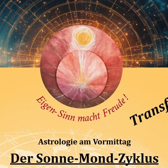Der Sonne-Mond-Zyklus - Transformation 