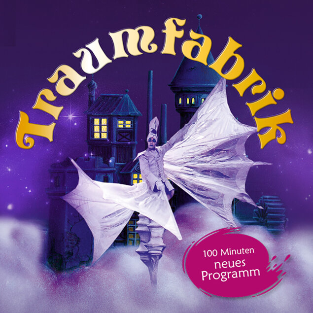 Traumfabrik - Showtheater der Phantasie