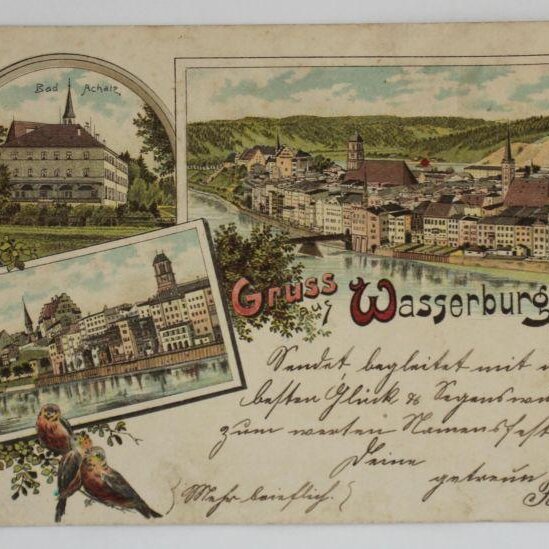 "Gruß und Kuss!" - Postkarten aus Wasserburg bis 1915