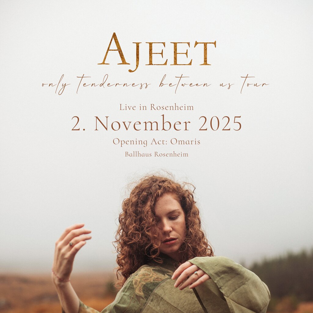 AJEET live in Rosenheim