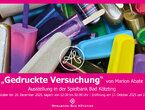 Ausstellung: Gedruckte Versuchung