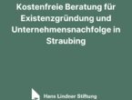 Kostenfreie Beratung für Existenzgründung und Unternehmensnachfolge in Straubing