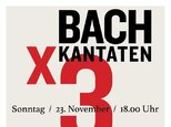 Musik, die Hoffnung schenkt - drei besondere Bach-Kantaten