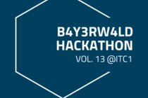 B4Y3RW4LD hackathon Vol. 13 @ITC1 Deggendorf