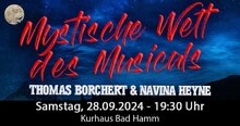 Mystische Welt des Musicals - Thomas Borchert & Navina Heyne