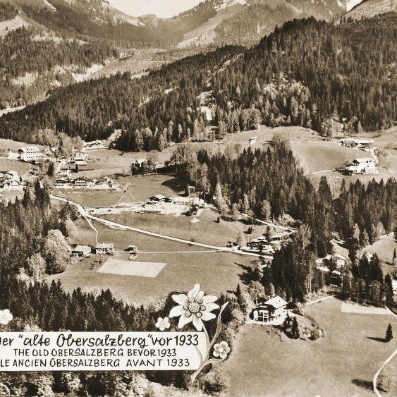 Der Obersalzberg  - eine wechselvolle Geschichte 
