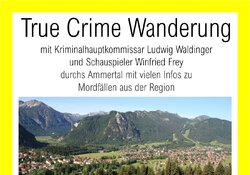True Crime Wanderung durch´s Ammertal