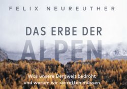 Bilder-Vortrag zum Buch „Das Erbe der Alpen“