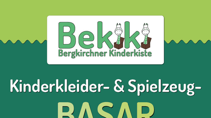 Bergkirchner Kinderkiste e.V. (BeKiki) - Kleider-/ und Spielzeugbasar