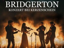BRIDGERTON - Konzert bei Kerzenschein